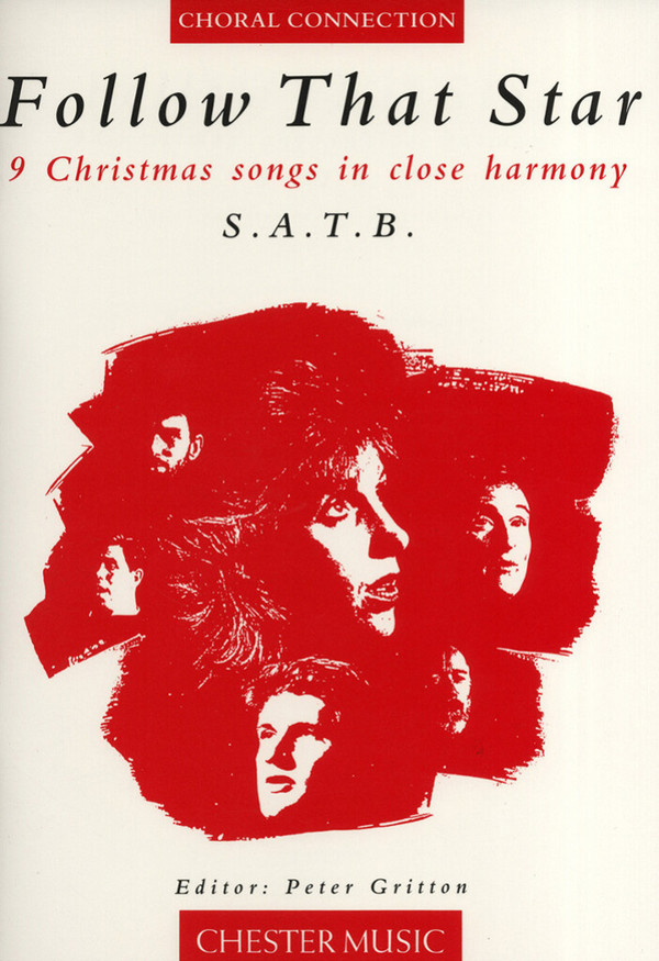 Follow that Star 9 Christmas&nbsp;&nbsp;Songs in close Harmony for mixed&nbsp;&nbsp;chorus,  score