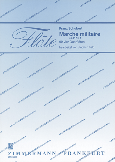 Marche militaire op.51,1&nbsp;&nbsp;für 4 Flöten&nbsp;&nbsp;Partitur und Stimmen