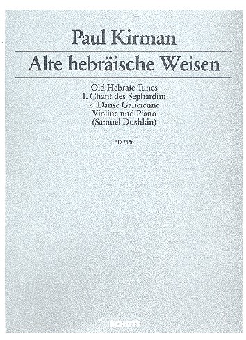 Alte hebräische Weisen&nbsp;&nbsp;für Violine und Klavier&nbsp;&nbsp;
