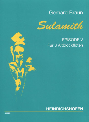 Sulamith aus dem Hohen Lied&nbsp;&nbsp;Salomonis Episode 5 für&nbsp;&nbsp;3 Altblockflöten