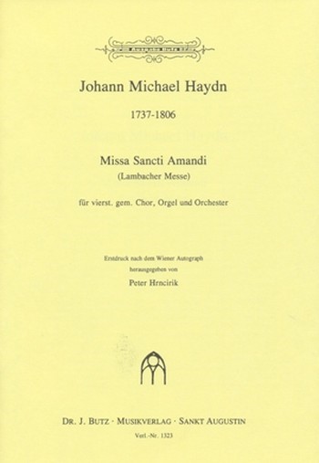 Missa sancti amandi  für gem Chor, Orchester und Orgel  Partitur