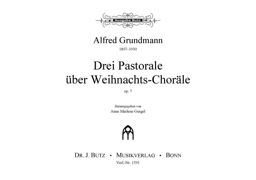 3 Pastorale über Weihnachtschoräle op.7&nbsp;&nbsp;für Orgel&nbsp;&nbsp;