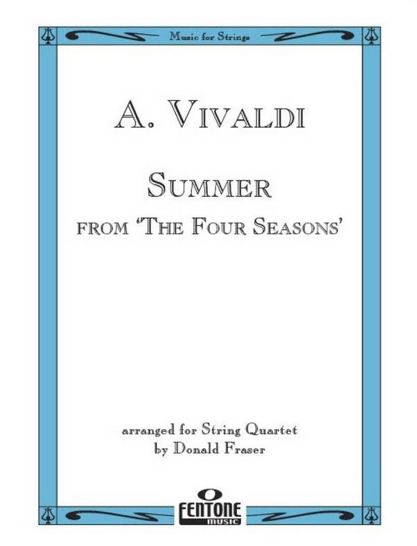 Summer from The Four Seasons&nbsp;&nbsp;for string quartet&nbsp;&nbsp;score and parts