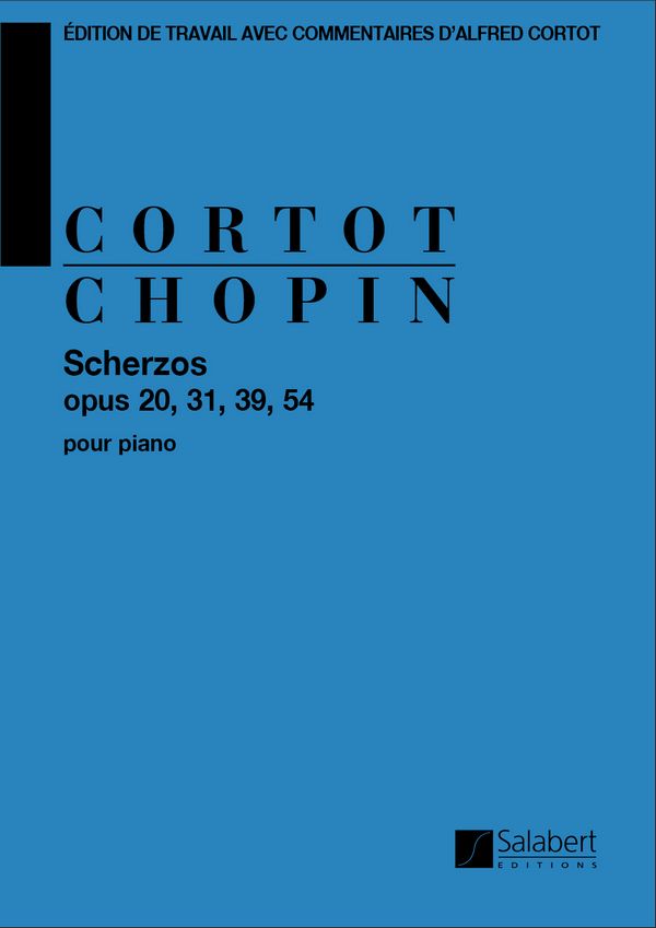 Scherzos op.20,31,39,54 &nbsp;&nbsp;pour piano&nbsp;&nbsp;
