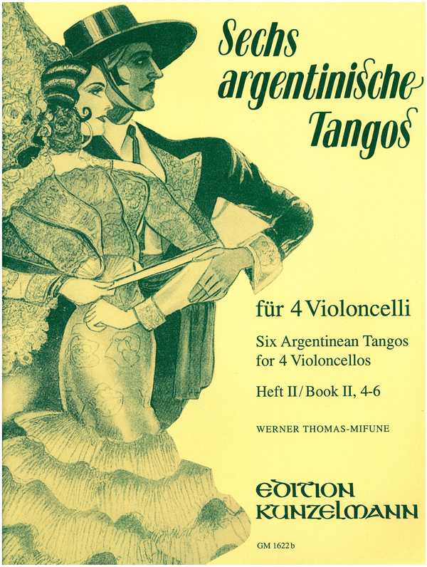 6 argentinische Tangos Band 2 (Nr.4-6)&nbsp;&nbsp;für 4 Violoncelli&nbsp;&nbsp;Partitur und Stimmen