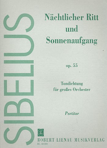 Nächtlicher Ritt und Sonnenaufgang (Tondichtung) op.55&nbsp;&nbsp;für Orchester&nbsp;&nbsp;Partitur
