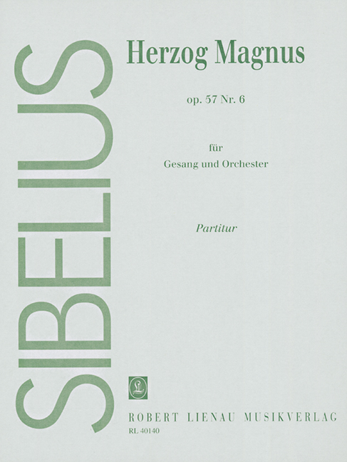 Herzog Magnus op.57 Nr. 6  für Gesang und Orchester  Partitur
