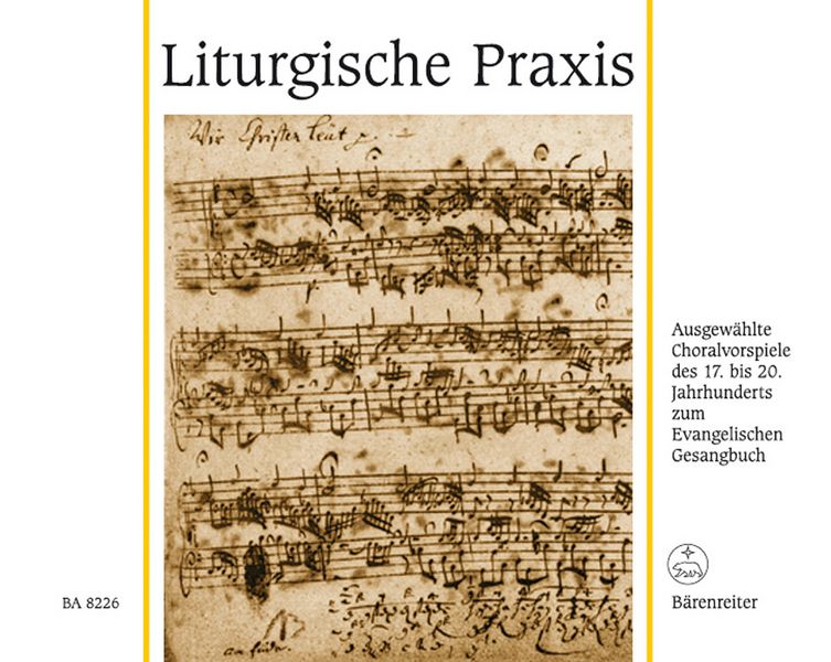 Liturgische Praxis Ausgewählte&nbsp;&nbsp;Choralvorspiele des 17.-20. Jahrhunderts&nbsp;&nbsp;zum EG