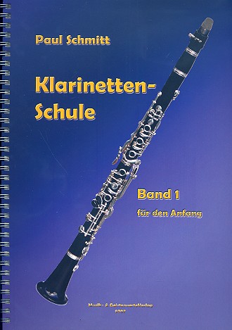 Schule für Klarinette Band 1 - für den Anfang    
