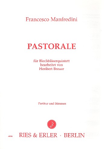 Pastorale aus der Weihnachts-  sinfonie für VBlechbläserquin-  tett, Partitur und Stimmen