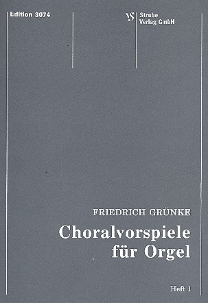 Choralvorspiele Band 1&nbsp;&nbsp;für Orgel&nbsp;&nbsp;
