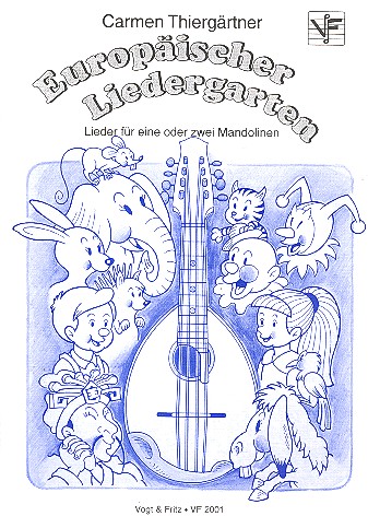 Europäischer Liedergarten  Lieder für 1 oder 2 Mandolinen  