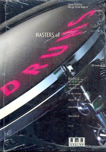 Masters of Drums (+CD):  Analyse der Entwicklung des  Schlagzeugspiels
