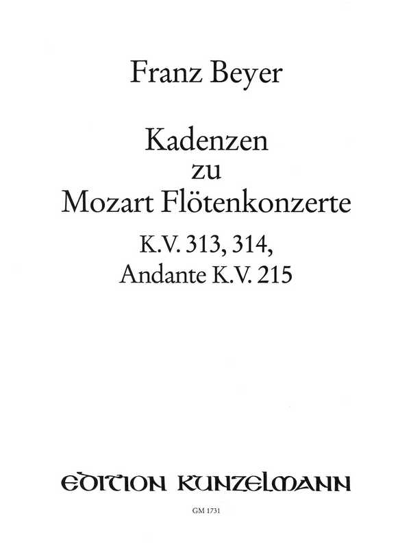 Kadenzen zu Mozart Flötenkonzerten KV313, KV314, Andante KV215  für Flöte  