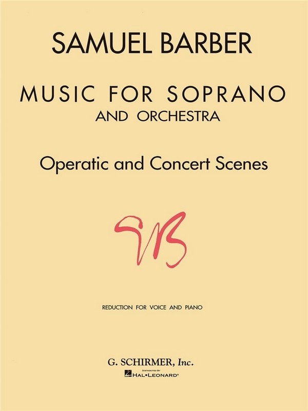Music for Soprano and Orchestra  Operatic and Concert Scenes for  voice and piano