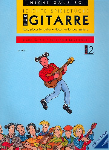 Nicht ganz so leichte Spielstücke&nbsp;&nbsp;für Gitarre&nbsp;&nbsp;