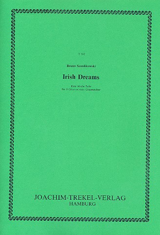 Irish Dreams - Irische Suite  für 3 Gitarren oder Gitarrenchor  3 Spielpartituren