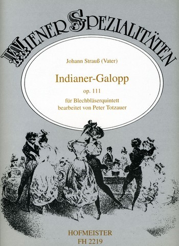 Indianer-Galopp op.111 für 2 Trompeten,  Horn, posaune und Tuba  