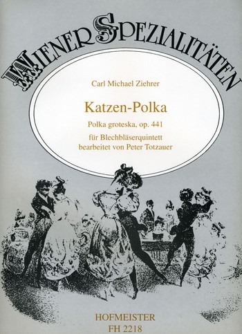 Katzen-Polka op.441 für 2 Trompeten,&nbsp;&nbsp;Horn, Posaune und Tuba&nbsp;&nbsp;Partitur und Stimmen
