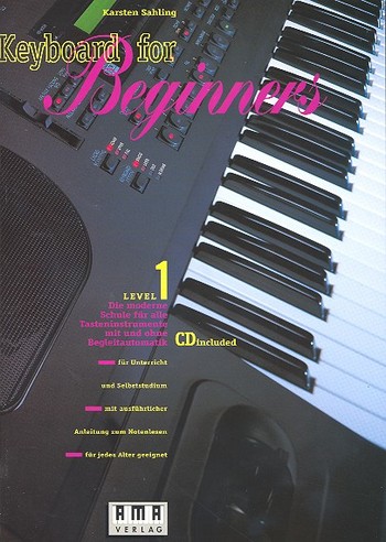Keyboard for Beginners Level 1 (+CD)  Die moderne Schule für alle  Tasteninstrumente