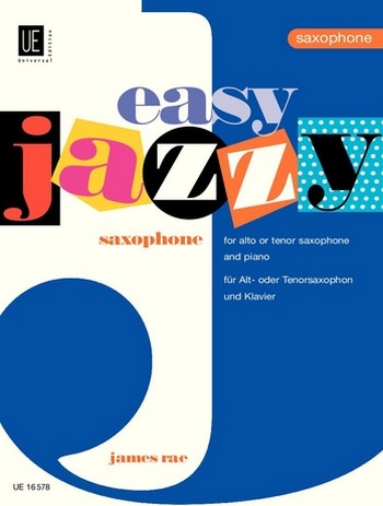 Easy jazzy saxophone für Saxophon  (B- oder Es) und Klavier  