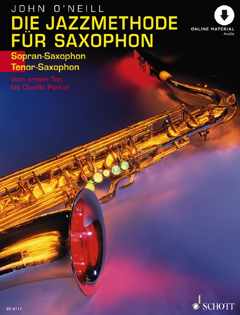 Die Jazzmethode Band 1 (+Online Audio)&nbsp;&nbsp;für Saxophon (s/t)&nbsp;&nbsp;vom ersten Ton bis Charlie Parker