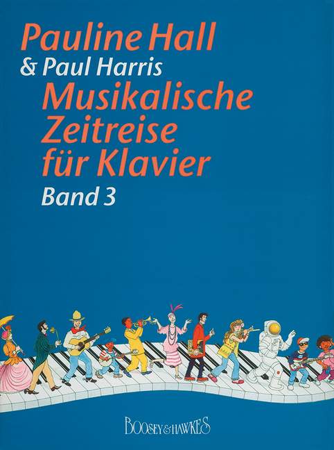 Musikalische Zeitreise Band 3&nbsp;&nbsp;für Klavier&nbsp;&nbsp;
