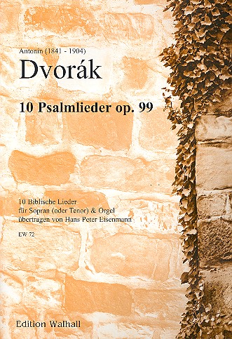 10 Psalmlieder op.99  für Sopran (Tenor) und Orgel  