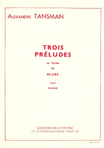 3 preludes en forme de blues   pour piano  