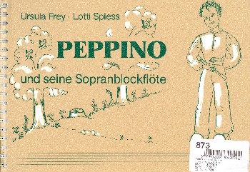 Peppino und seine&nbsp;&nbsp;Sopranblockflöte&nbsp;&nbsp;