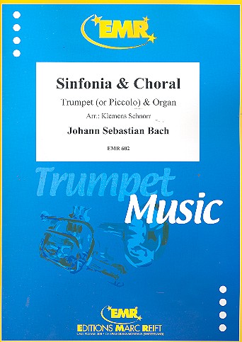 Sinfonia und Choral&nbsp;&nbsp;für Trompete und Orgel&nbsp;&nbsp;
