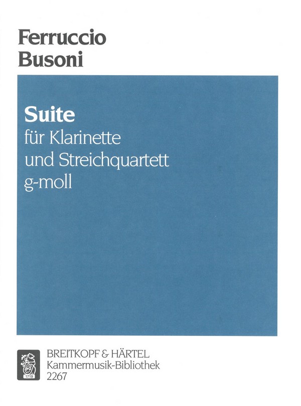 Suite g-Moll&nbsp;&nbsp;für Klarinette und Streichquartett&nbsp;&nbsp;
