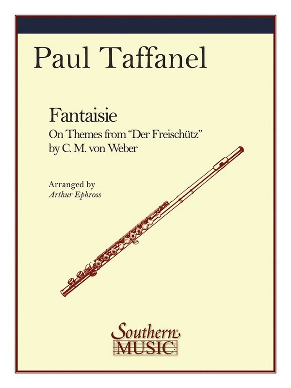 Fantaisie on Themes from&nbsp;&nbsp;Der Freischütz for flute and piano&nbsp;&nbsp;