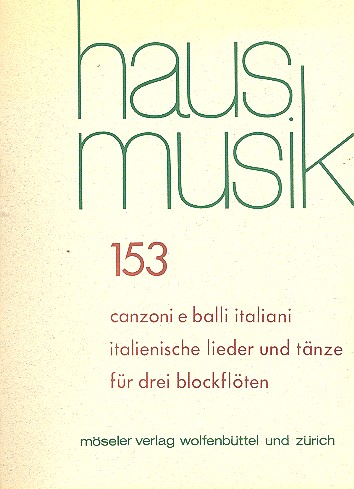 Canzoni e balli italiani&nbsp;&nbsp;für 3 Blockflöten&nbsp;&nbsp;