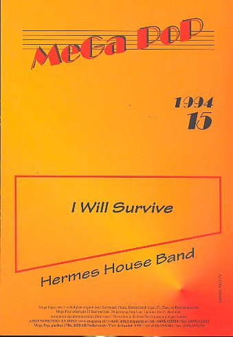 I will survive: Einzelausgabe&nbsp;&nbsp;für Klavier (mit Text)&nbsp;&nbsp;Hermes House Band