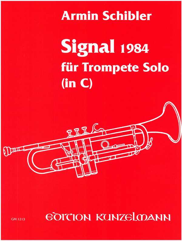 Signal 1984&nbsp;&nbsp;für Trompete in C solo&nbsp;&nbsp;
