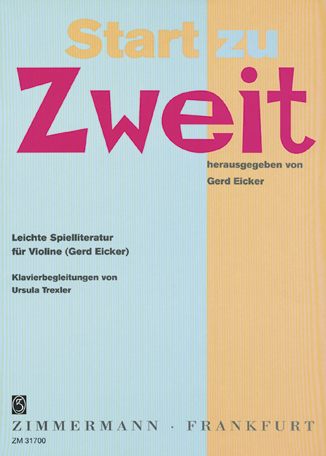 Start zu zweit - Leichte Spielliteratur&nbsp;&nbsp;für Violine und Klavier&nbsp;&nbsp;