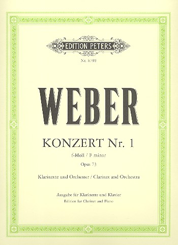Konzert f-Moll Nr.1 op.73 für Klarinette und Orchester&nbsp;&nbsp;für Klarinette und Klavier&nbsp;&nbsp;
