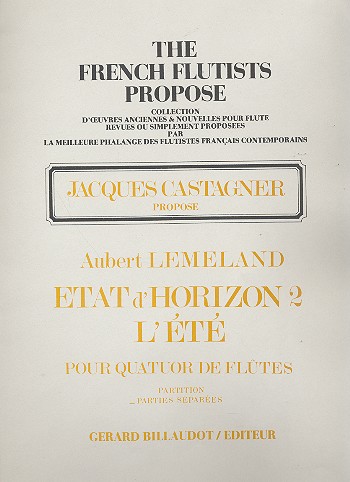 Etat d'horizon no.2 parties&nbsp;&nbsp;L'été pour 4 flutes&nbsp;&nbsp;