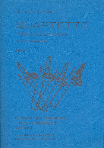Quartette Band 1  für 4 Posaunen  Partitur und Stimmen