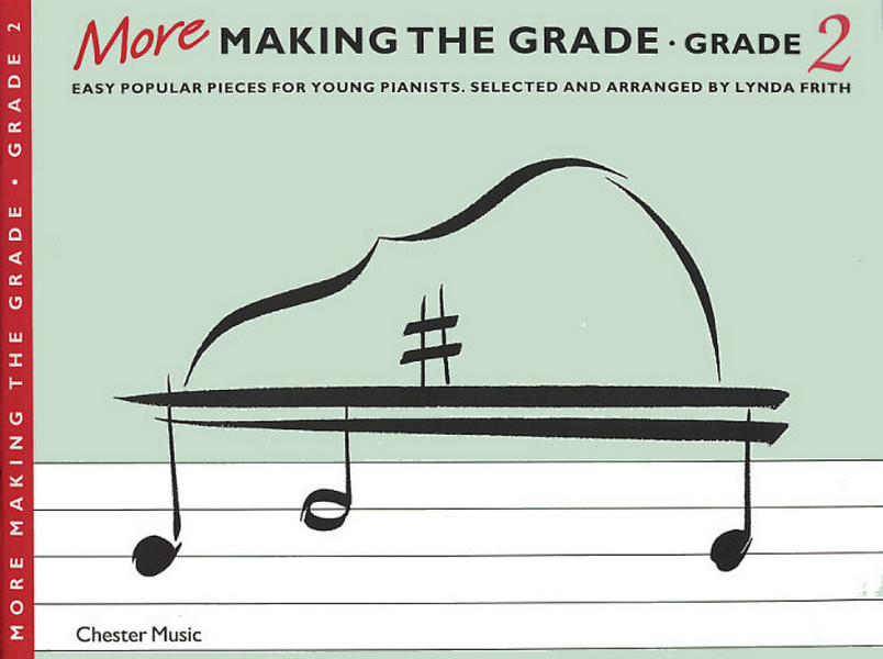 Making the Grade 2: easy popular pieces&nbsp;&nbsp;for young pianists&nbsp;&nbsp;