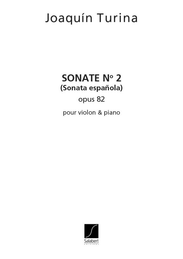 Sonate no.2 op.82&nbsp;&nbsp;pour violon et piano&nbsp;&nbsp;