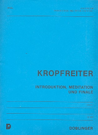 Introduktion, Meditation und&nbsp;&nbsp;Finale für Orgel&nbsp;&nbsp;