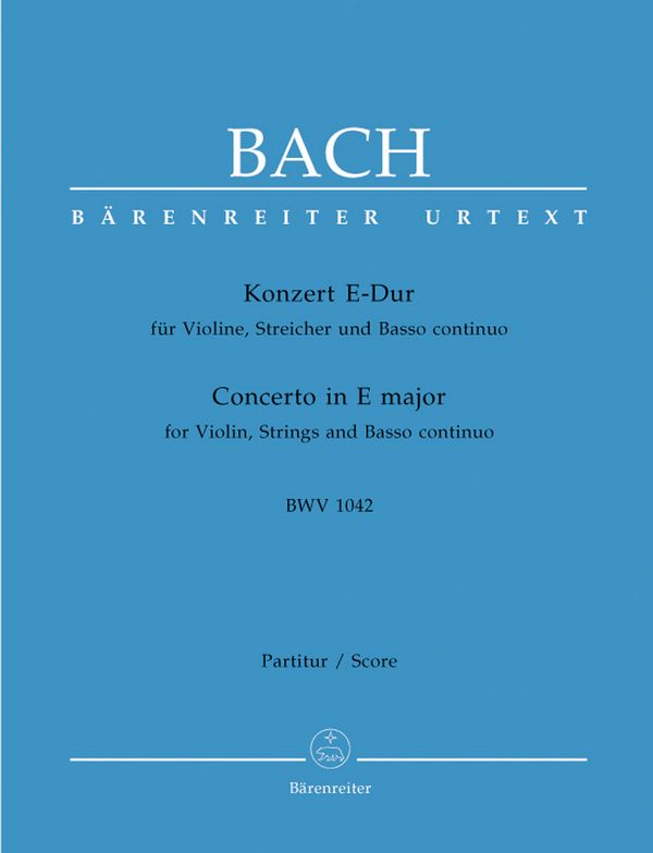 Konzert E-Dur BWV1042&nbsp;&nbsp;für Violine, Streicher und Bc&nbsp;&nbsp;Partitur