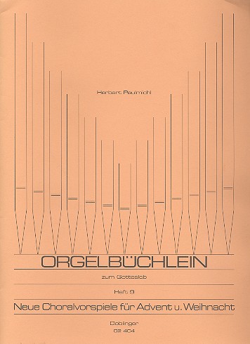 Orgelbüchlein zum Gotteslob Band 9&nbsp;&nbsp;Neue Choralvorspiele für Advent&nbsp;&nbsp;und Weihnachten