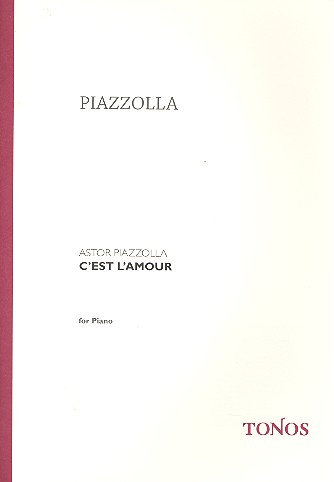 C'est l'amour - Tango&nbsp;&nbsp;für Klavier&nbsp;&nbsp;