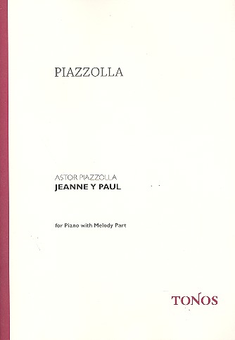 Jeanne y Paul für Klavier&nbsp;&nbsp;mit Melodiestimmen&nbsp;&nbsp;