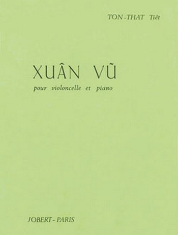 Xuan Vu  pour violoncelle et piano  