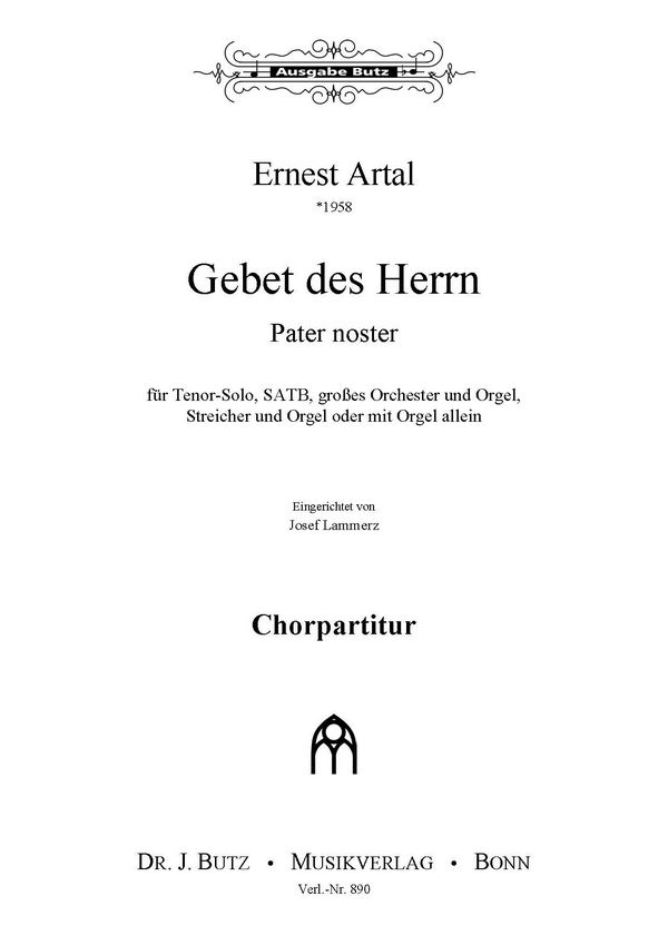 Gebet des Herrn&nbsp;&nbsp;für Tenor, SATB Chor und Orgel&nbsp;&nbsp;Partitur
