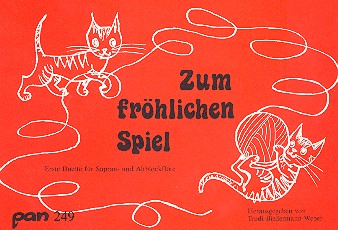Zum fröhlichen Spiel Duette&nbsp;&nbsp;für Sopran -und Altblockflöte&nbsp;&nbsp;